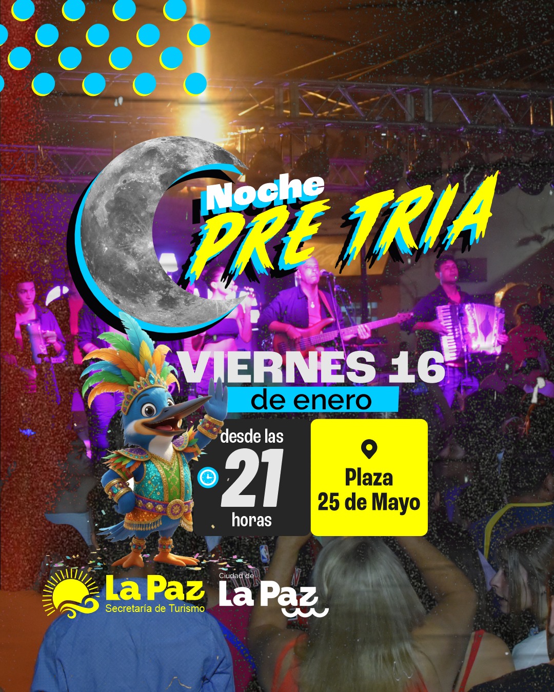¡Hoy explota La Paz con la Noche Pre Tria!